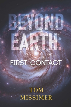Paperback Beyond Earth: First Contact Book