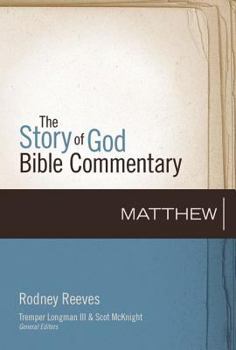 Matthew - Book  of the Story of God Bible Commentary