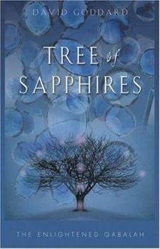Paperback Tree of Sapphires: The Enlightened Qabalah Book