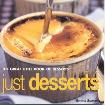 Paperback Just Desserts: The Great Little Book of Series Book
