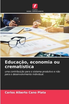 Paperback Educação, economia ou crematística [Portuguese] Book
