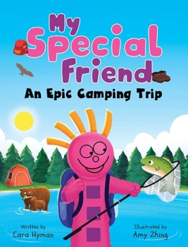 Hardcover My Special Friend: An Epic Camping Trip Book