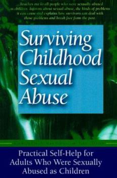Paperback Surviving Childhood Sexual Abuse: Practical Self-Help for Adults Who Were Sexually Abused as Children Book