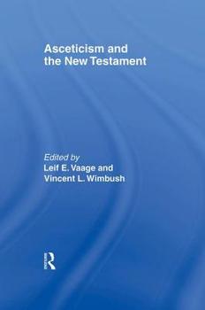 Paperback Asceticism and the New Testament Book