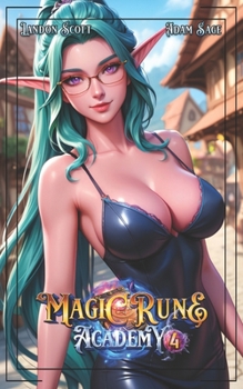 Paperback Magic Rune Academy 4: An Urban Fantasy Adventure Book
