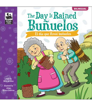 Paperback The Day It Rained Bu?uelos/El D?a Que Llovi? Bu?uelos [Spanish] Book