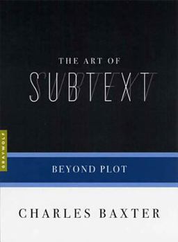 Paperback The Art of Subtext: Beyond Plot Book