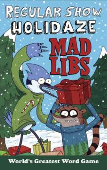 Regular Show Holidaze Mad Libs - Book  of the Mad Libs