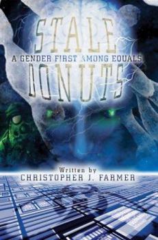 Paperback Stale Donuts: A Gender First Among Equals Book