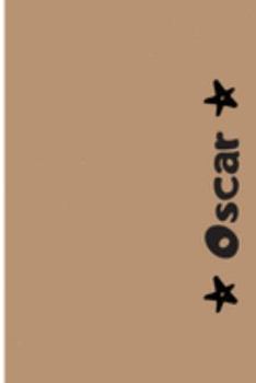 Oscar: Cuaderno Con Portada Personalizada | Diario con 110 Páginas | Regalo Perfecto Para el Colegio, Trabajo o Universidad | Tamaño Mediano 15x22.86 cm (Spanish Edition)