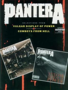 Pantera Selections from Vulgar Display of Power and Cowboys from Hell (Authentic Guitar-Tab)