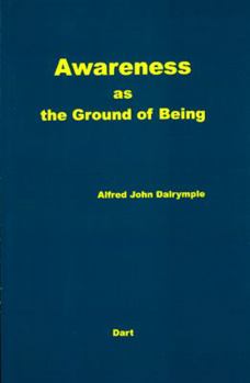 Paperback Awareness As the Ground of Being Book