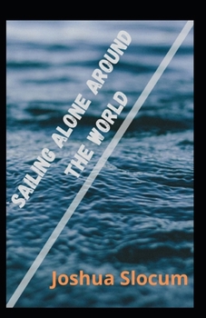 Sailing Alone Around the World Illustrated