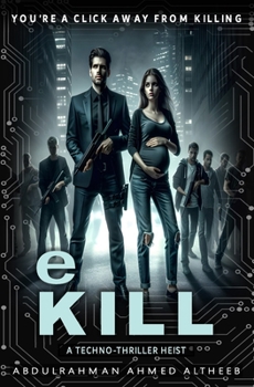Paperback eKill: A Techno-Thriller Heist Book