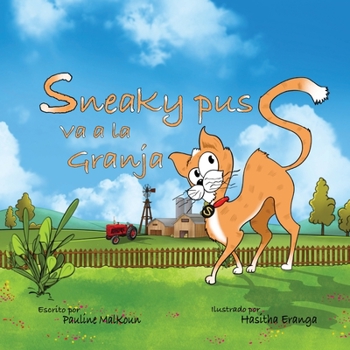 Paperback Sneaky Puss Goes to the Farm (Spanish Edition) [Spanish] Book