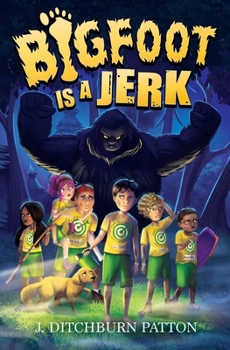 Bigfoot Is a Jerk (Specter Falls)