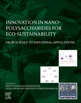 Paperback Innovation in Nano-Polysaccharides for Eco-Sustainability: From Science to Industrial Applications Book