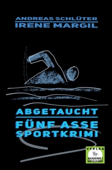 Paperback Abgetaucht - Sportkrimi [German] Book