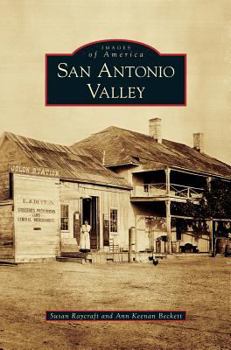San Antonio Valley - Book  of the Images of America: California