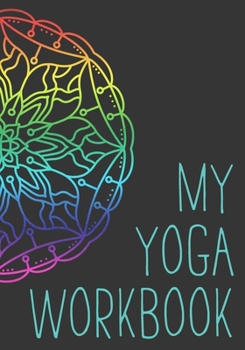 Paperback My Yoga Workbook Book