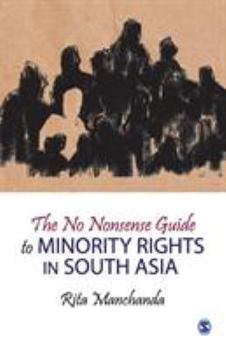 Paperback The No Nonsense Guide to Minority Rights in South Asia Book