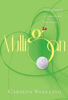 Hardcover Mulligan: A Second Chance at True Love Book