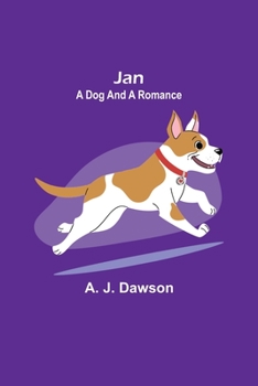 Jan, A Dog, And A Romance