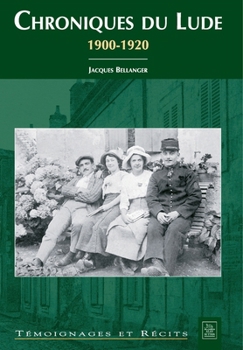 Paperback Chroniques du Lude 1900-1920 [French] Book