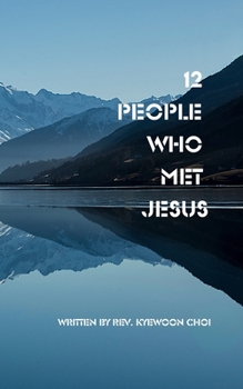 Paperback 12 People Who Met Jesus Book