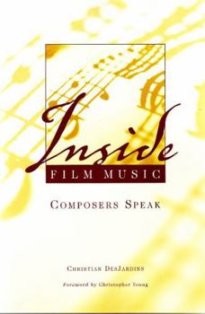 Paperback Inside Film Music: Composers Speak Book