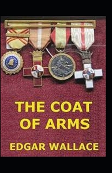 Paperback The Coat of Arms: Original Classic Edition(Annotated) Book
