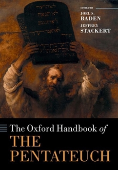 Hardcover Oxford Handbook of the Pentateuch Book