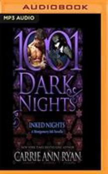 Inked Nights - Book #8.5 of the Montgomery Ink