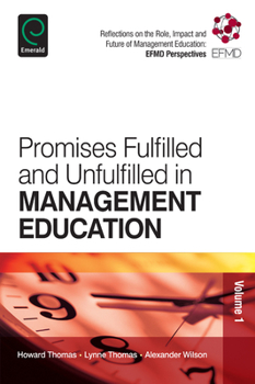 Paperback Promises Fulfilled and Unfulfilled in Management Education Book