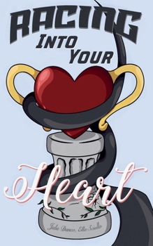Paperback Racing Into Your Heart Book