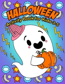 Halloween Activity Book for Kids 3-5: i spy halloween book for kids (halloween coloring books for kids and children)