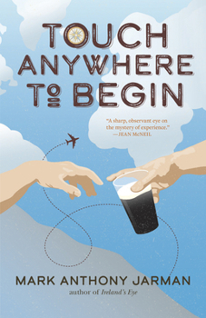 Paperback Touch Anywhere to Begin Book