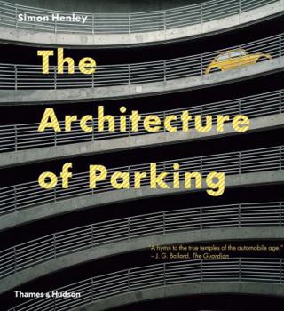 Paperback The Architecture of Parking Book
