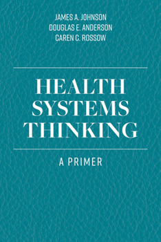 Paperback Health Systems Thinking: A Primer Book