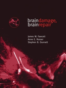 Paperback Brain Damage, Brain Repair Book