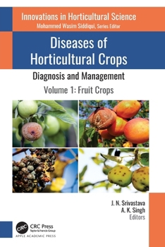 Diseases of Horticultural Crops : Diagnosis and Management