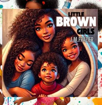 LITTLE BROWN GIRLS