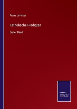 Paperback Katholische Predigten: Erster Band [German] Book
