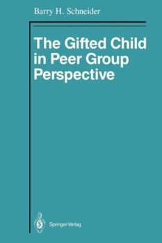 Paperback The Gifted Child in Peer Group Perspective Book