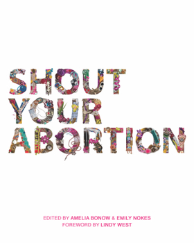 Paperback Shout Your Abortion Book