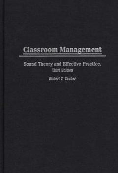 Paperback Classroom Management: Sound Theory and Effective Practice Book