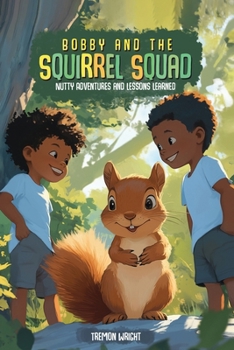 Paperback Bobby and the Squirrel Squad Book