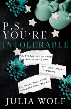 Paperback P.S. You're Intolerable Special Edition Book