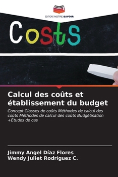 Paperback Calcul des coûts et établissement du budget [French] Book