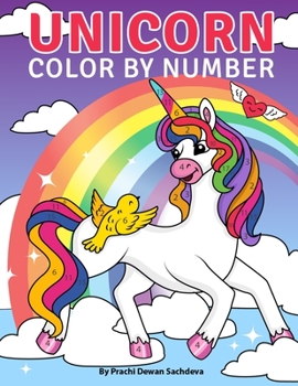 Paperback Unicorn Color By Number: 25 easy paint by number coloring pages with all the magical elements of Unicorn and their fantasy world Book